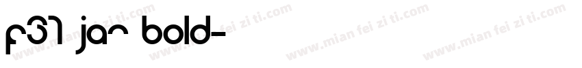 F37 Jan Bold字体转换